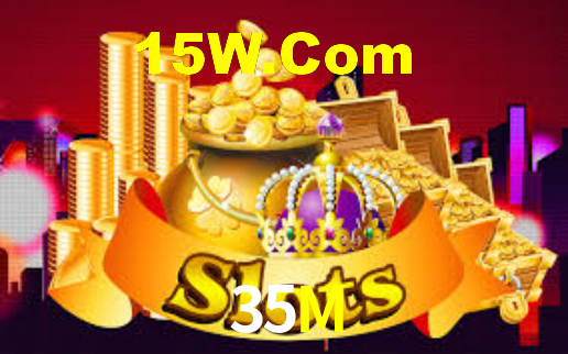35M,35M Bet